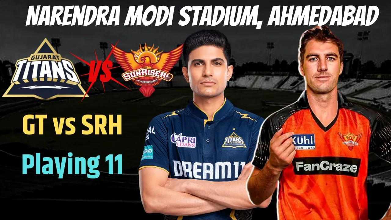 GT vs SRH Playing 11